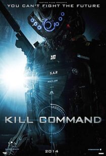 دانلود فیلم Kill Command 201613687-1875651059