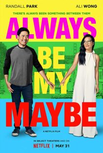 دانلود فیلم Always Be My Maybe 201910064-505334490