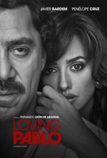 دانلود فیلم Loving Pablo 20174790-1176668235