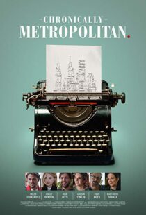 دانلود فیلم Chronically Metropolitan 20168802-224440225