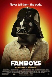 دانلود فیلم Fanboys 200912021-1085795628