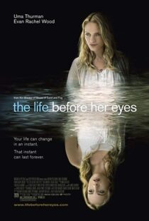 دانلود فیلم The Life Before Her Eyes 200719343-1677321829