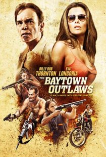 دانلود فیلم The Baytown Outlaws 201211940-1736055621