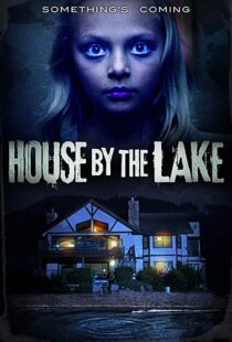 دانلود فیلم House by the Lake 201718011-448191994