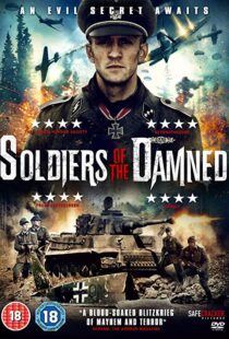 دانلود فیلم Soldiers of the Damned 201520734-390759616