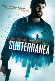 دانلود فیلم Subterranea 201515471-1947963209