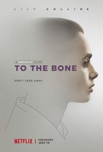 دانلود فیلم To the Bone 201710905-379150543