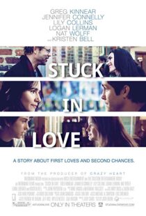 دانلود فیلم Stuck in Love. 201214571-133144049