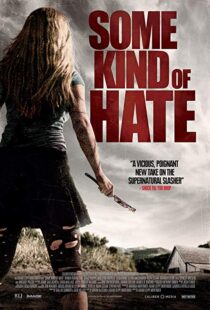 دانلود فیلم Some Kind of Hate 20154234-1880451361