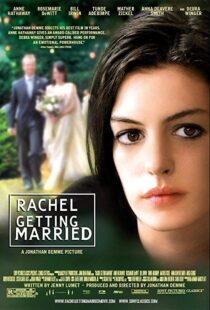 دانلود فیلم Rachel Getting Married 20086109-1473509149