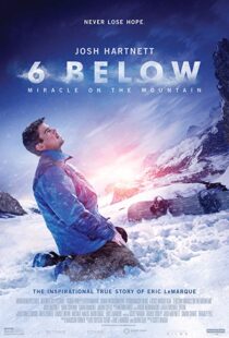 دانلود فیلم 6 Below: Miracle on the Mountain 20178752-366597818