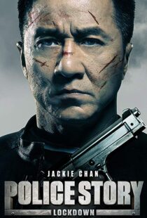 دانلود فیلم Police Story: Lockdown 201317175-267143634