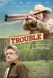 دانلود فیلم Trouble 201720707-1995090013