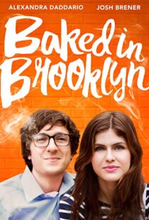 دانلود فیلم Baked in Brooklyn 201620840-1299243248