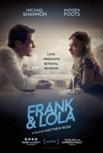 دانلود فیلم Frank & Lola 20166716-1564841848