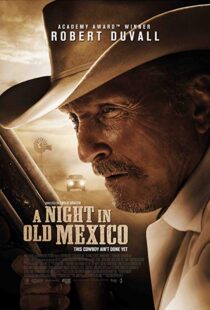 دانلود فیلم A Night in Old Mexico 201320355-1566739851