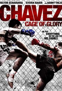 دانلود فیلم Chavez Cage of Glory 201311286-2051254329