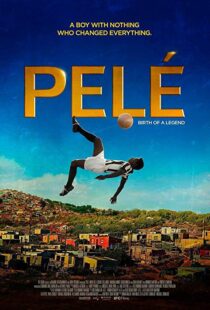 دانلود فیلم Pele: Birth of a Legend 20166686-991207357