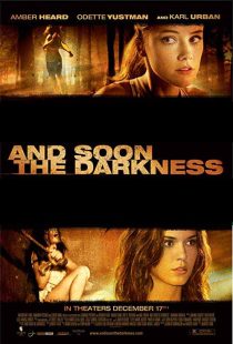 دانلود فیلم And Soon the Darkness 201020623-1526335081