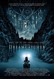 دانلود فیلم Dreamcatcher 200322502-669719611