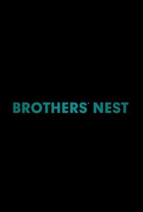 دانلود فیلم Brothers’ Nest 201818044-2124329406