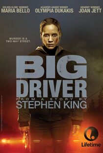 دانلود فیلم Big Driver 20149461-543082546