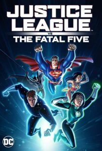 دانلود انیمیشن Justice League vs. the Fatal Five 20198302-498100714