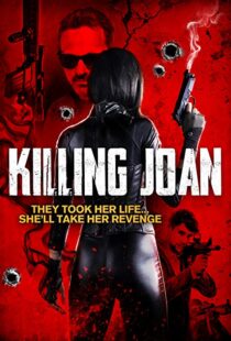 دانلود فیلم Killing Joan 201817746-25274366