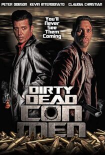 دانلود فیلم Dirty Dead Con Men 20189123-482034837