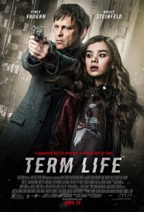 دانلود فیلم Term Life 20169005-1976269350