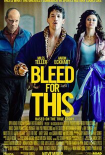 دانلود فیلم Bleed for This 20166733-1622361872