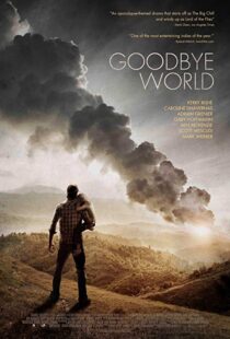 دانلود فیلم Goodbye World 20139176-994523412