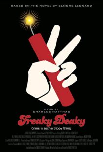 دانلود فیلم Freaky Deaky 201216680-20552478