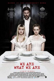 دانلود فیلم We Are What We Are 201317221-1095396807