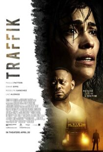 دانلود فیلم Traffik 201813225-636485577