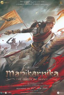 دانلود فیلم هندی Manikarnika: The Queen of Jhansi 201914728-1598613787