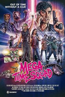 دانلود فیلم Mega Time Squad 20188659-761812440