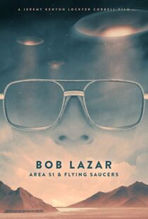 دانلود مستند Bob Lazar: Area 51 & Flying Saucers 20185737-879930062