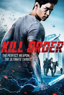 دانلود فیلم Kill Order 201718144-211730307