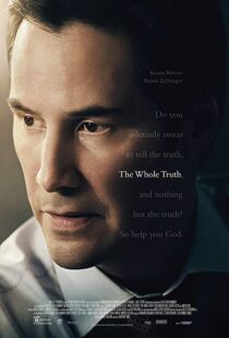 دانلود فیلم The Whole Truth 201620860-1947015223