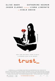 دانلود فیلم Trust 20106230-1836836954