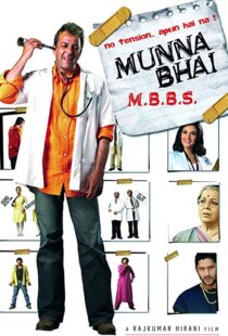 دانلود فیلم هندی Munna Bhai M.B.B.S. 20035756-1665038150