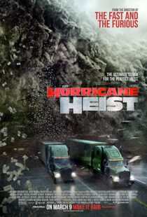 دانلود فیلم The Hurricane Heist 201813418-1145641909