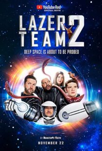 دانلود فیلم Lazer Team 2 201719945-184711748