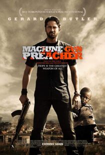 دانلود فیلم Machine Gun Preacher 20113988-1133520686