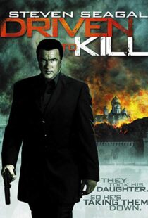 دانلود فیلم Driven to Kill 200912177-117283139