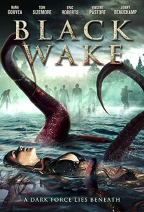 دانلود فیلم Black Wake 201818372-74558740