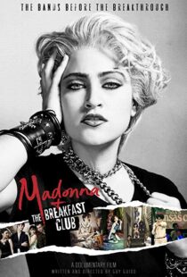 دانلود مستند Madonna and the Breakfast Club 20198058-261539767