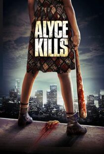 دانلود فیلم Alyce Kills 201119467-1541633427