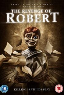 دانلود فیلم The Revenge of Robert the Doll 20189118-2126418983